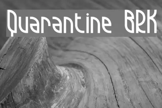 Quarantine BRK Font examples
