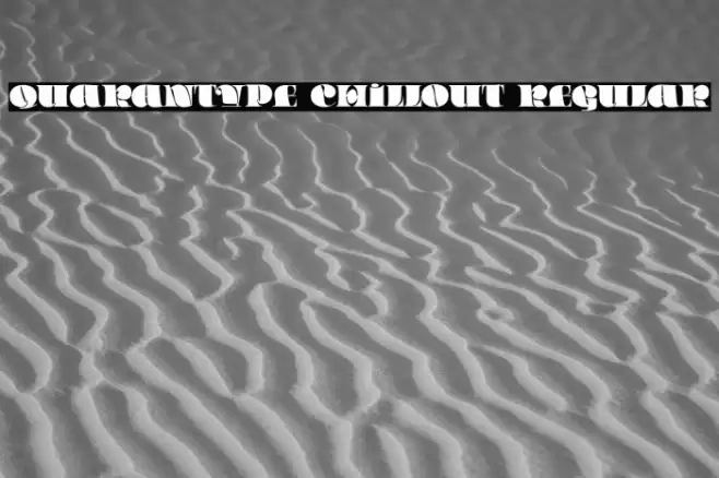 Quarantype Chillout Regular Font examples