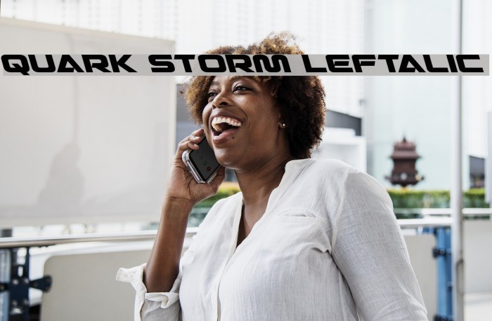 Quark Storm Leftalic Font examples