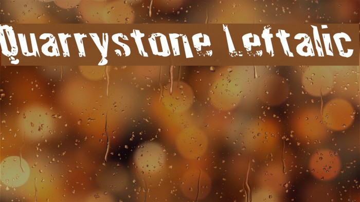 Quarrystone Leftalic Font examples