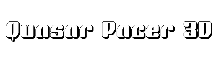 Quasar Pacer 3D  नि: शुल्क फ़ॉन्ट्स डाउनलोड