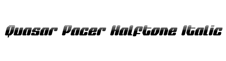 Quasar Pacer Halftone Italic  नि: शुल्क फ़ॉन्ट्स डाउनलोड