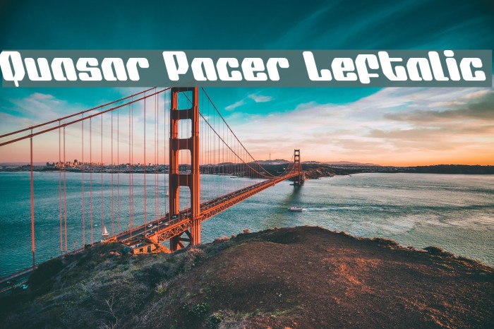 Quasar Pacer Leftalic Example 3