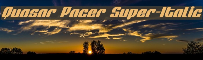 Quasar Pacer Super-Italic Font examples