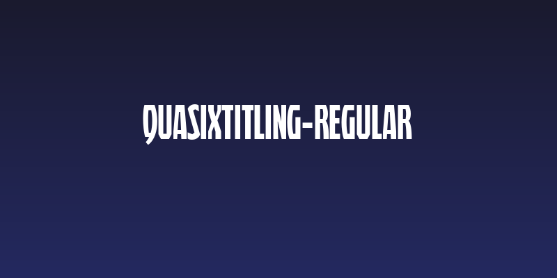 QuasixTitling-Regular Social Header