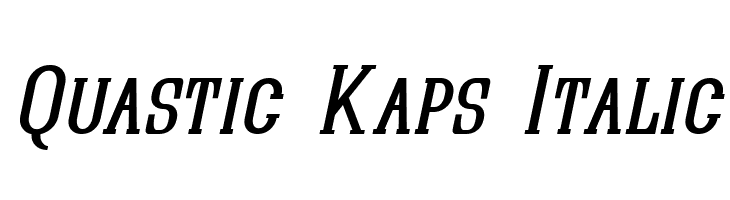 Quastic Kaps Italic  Descarca Fonturi Gratis