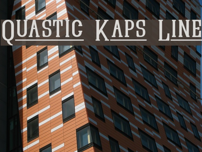 Quastic Kaps Line Font examples