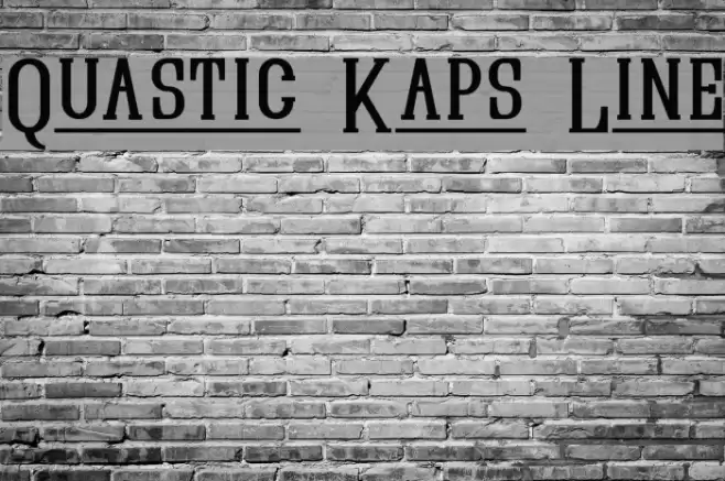 Quastic Kaps Line Fuentes examples