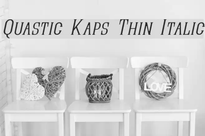 Quastic Kaps Thin Italic Font examples
