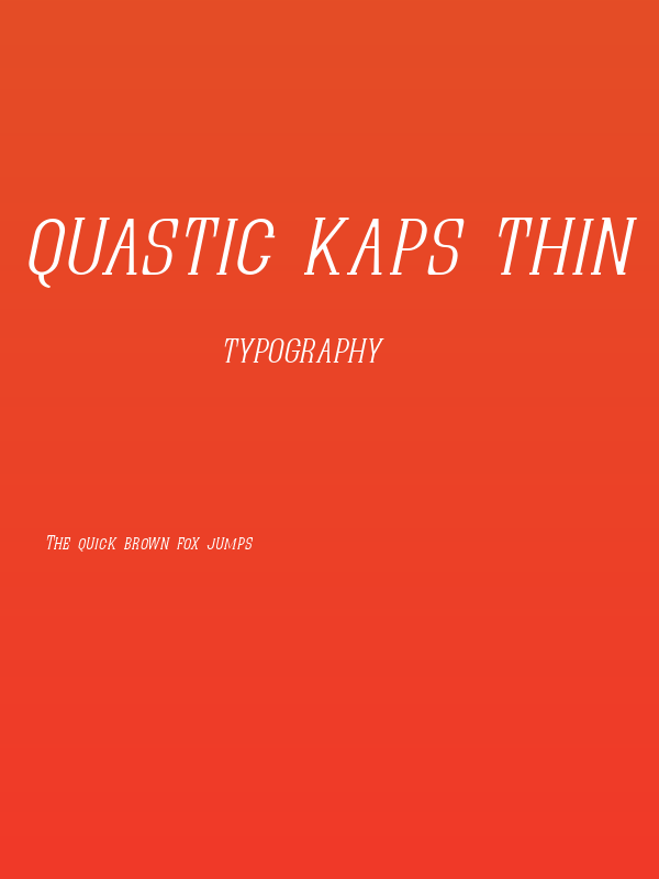 Quastic Kaps Thin Italic Poster