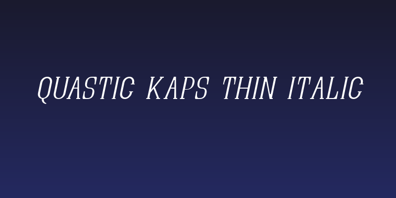 Quastic Kaps Thin Italic Social Header