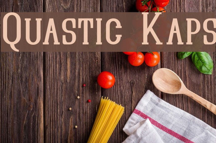 Quastic Kaps Font examples