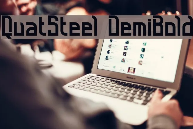 QuatSteel DemiBold Example 1