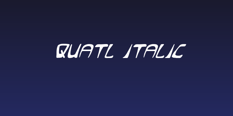 Quatl Italic Social Header