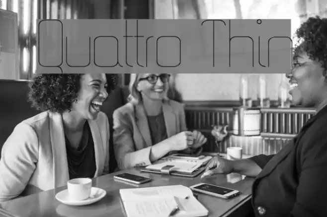 Quattro Thin Шрифта examples