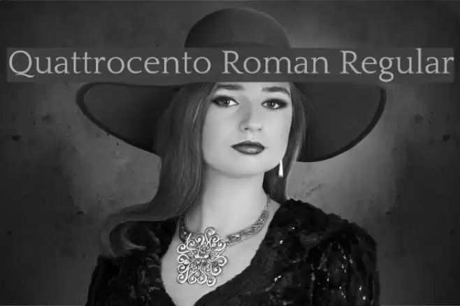 Quattrocento Roman Regular Font examples