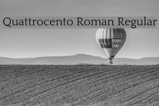Quattrocento Roman Regular Font examples