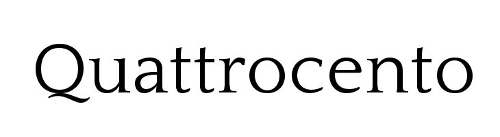 Quattrocento Font