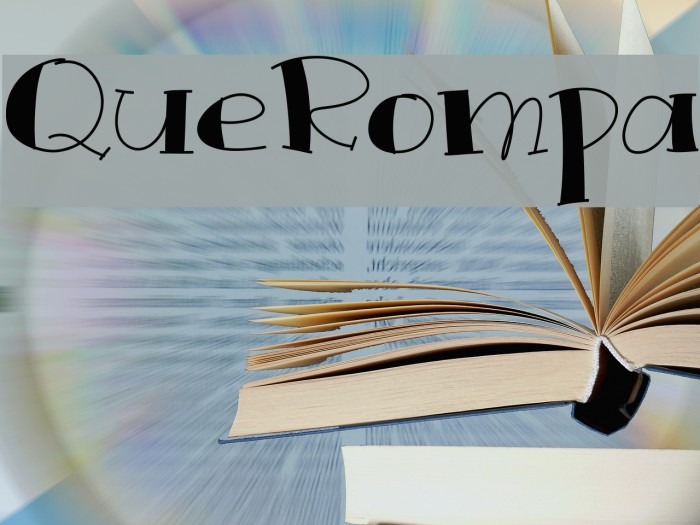 QueRompa Font examples