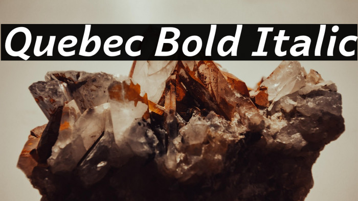 Quebec Bold Italic Example 1