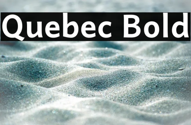 Quebec Bold Example 1