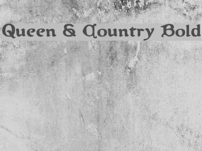 Queen & Country Bold Шрифта examples