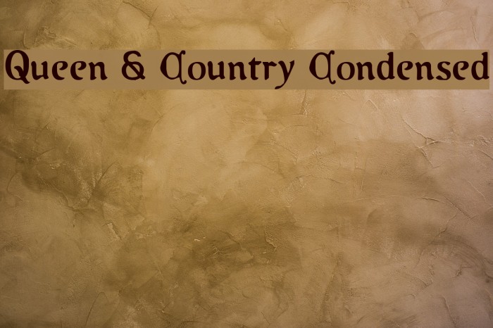 Queen & Country Condensed Font examples