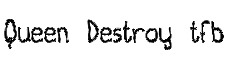 Queen Destroy tfb  لخطوط تنزيل