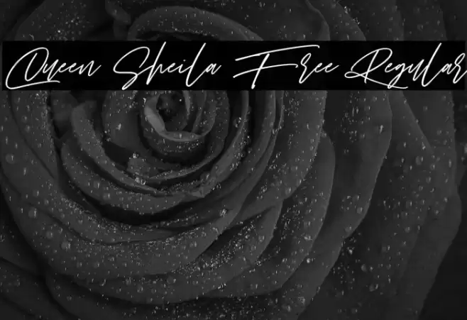 Queen Sheila Free Regular Шрифта examples