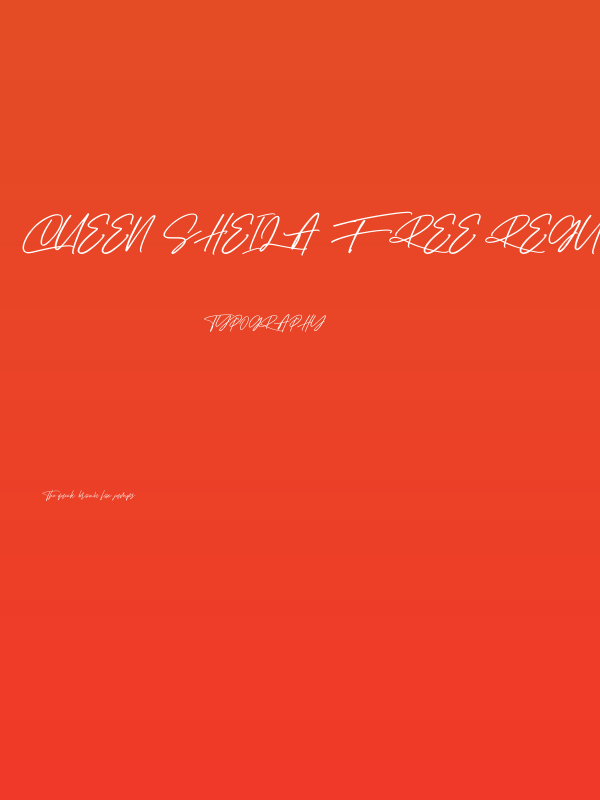 Queen Sheila Free Regular Poster