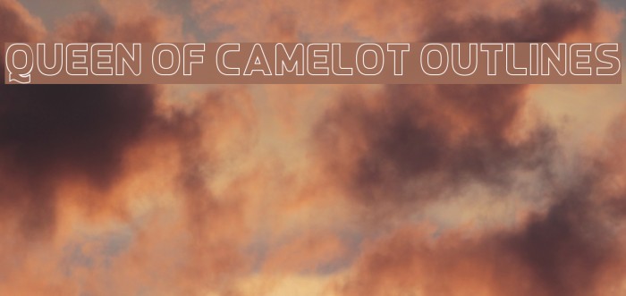 Queen of Camelot Outlines Font examples