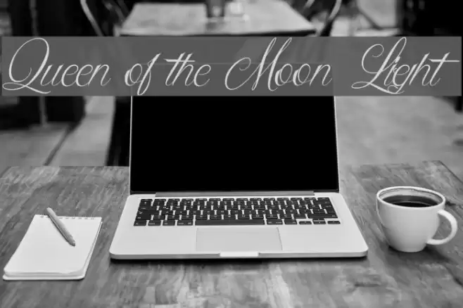 Queen of the Moon Light Font examples