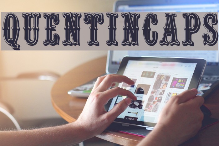 QuentinCaps Font examples