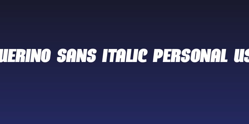 Querino Sans Italic PERSONAL USE Social Header