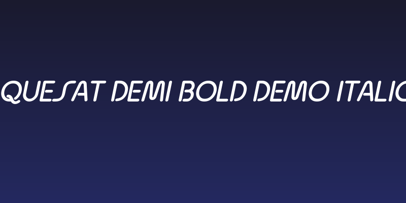 Quesat Demi Bold Demo Italic Social Header