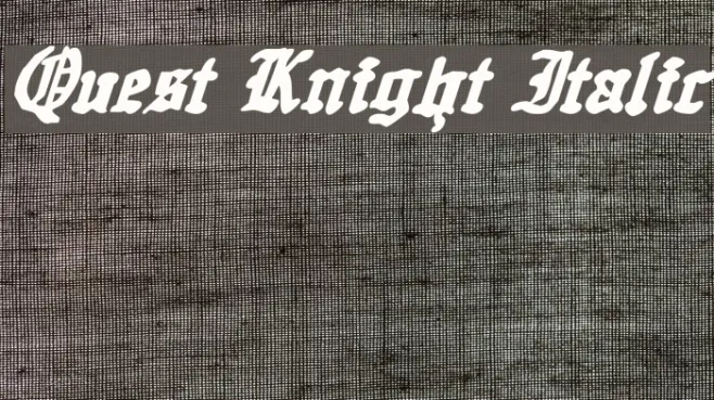 Quest Knight Italic Example 1