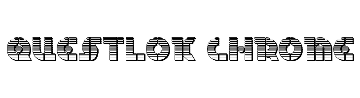 Questlok Chrome  Frei Schriftart Herunterladen