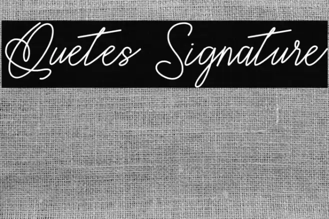 Quetes Signature Font examples