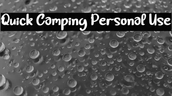 Quick Camping Personal Use Font examples