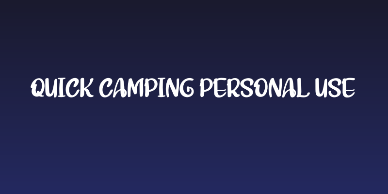 Quick Camping Personal Use Social Header