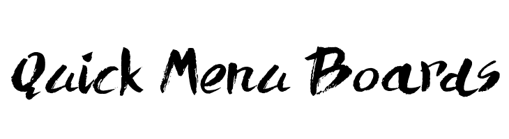 Quick Menu Boards Caratteri
