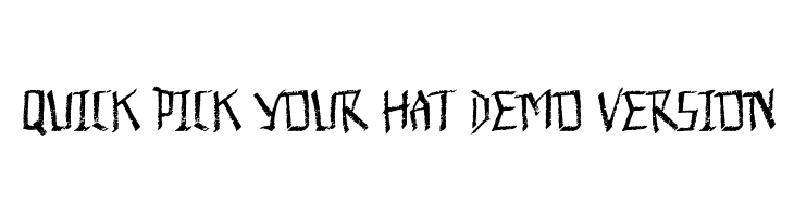 Quick Pick Your Hat Demo Version  Free Fonts Download