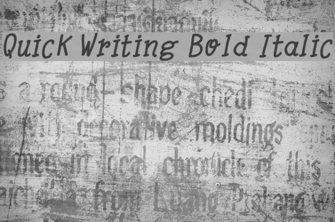 Quick Writing Bold Italic Font examples