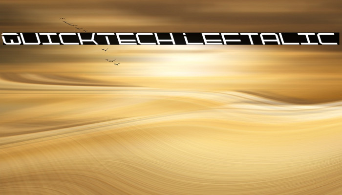QuickTech Leftalic Font examples