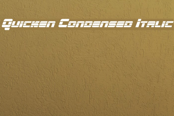 Quicken Condensed Italic Example 1