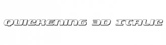 Quickening 3D Italic  免费字体下载