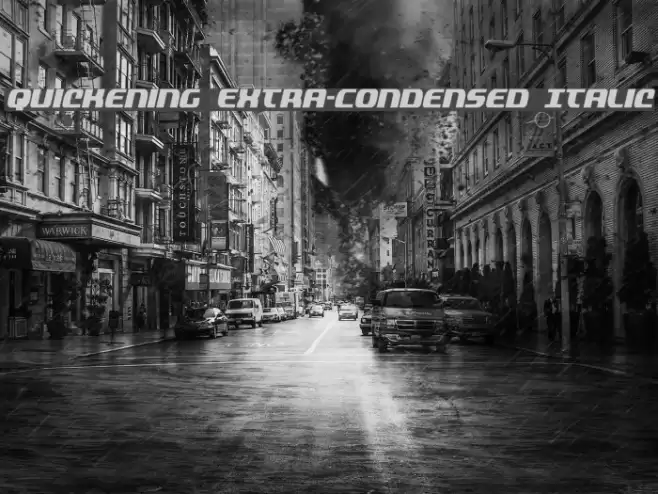 Quickening Extra-Condensed Italic Font examples