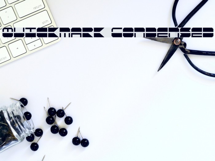 Quickmark Condensed Font examples