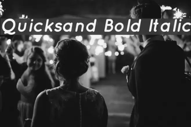 Quicksand Bold Italic examples
