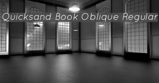 Quicksand Book Oblique Regular Fonte examples